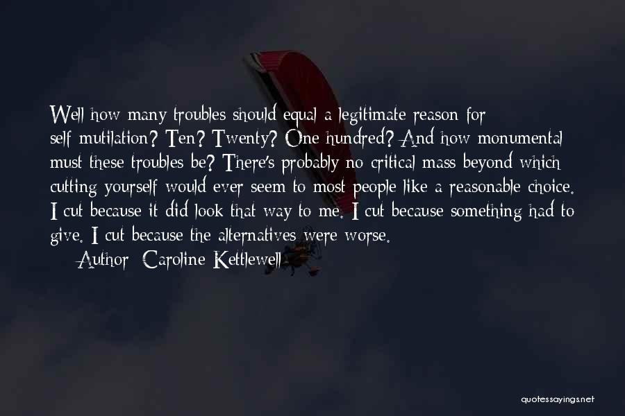 Critical Mass Quotes By Caroline Kettlewell