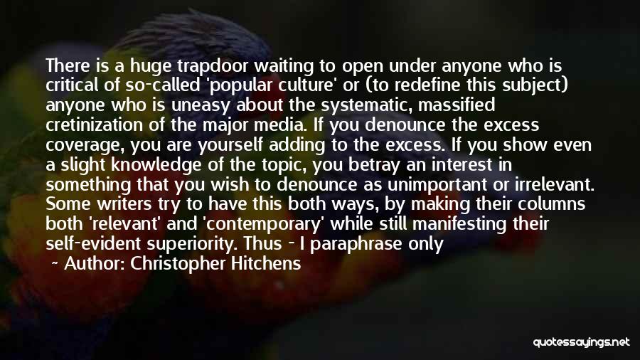 Critical Mass Quotes By Christopher Hitchens