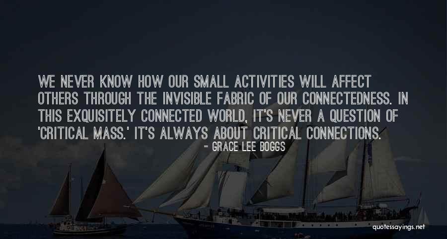 Critical Mass Quotes By Grace Lee Boggs