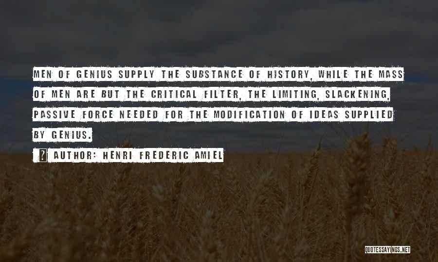 Critical Mass Quotes By Henri Frederic Amiel