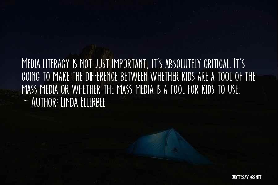Critical Mass Quotes By Linda Ellerbee