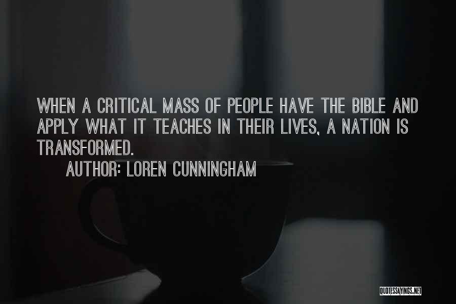 Critical Mass Quotes By Loren Cunningham