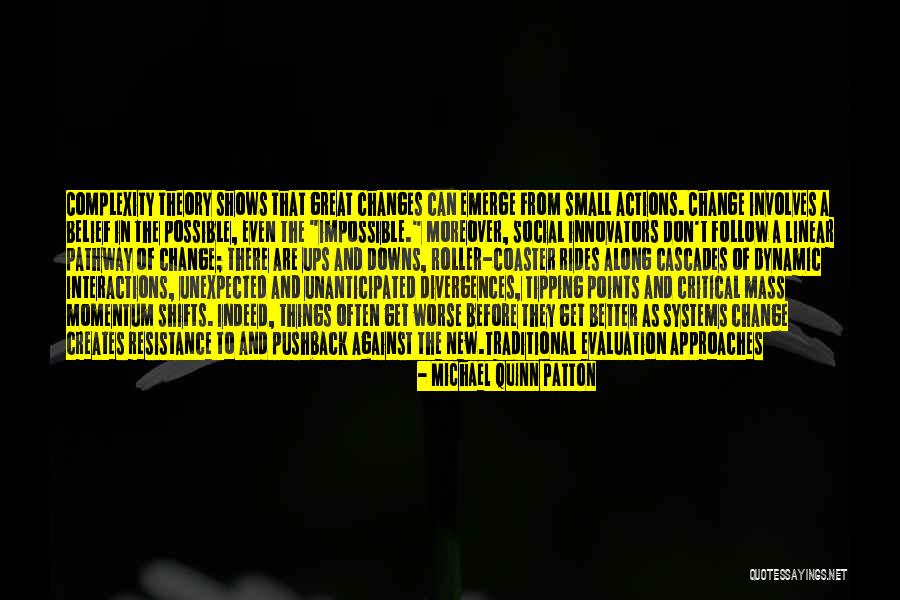 Critical Mass Quotes By Michael Quinn Patton