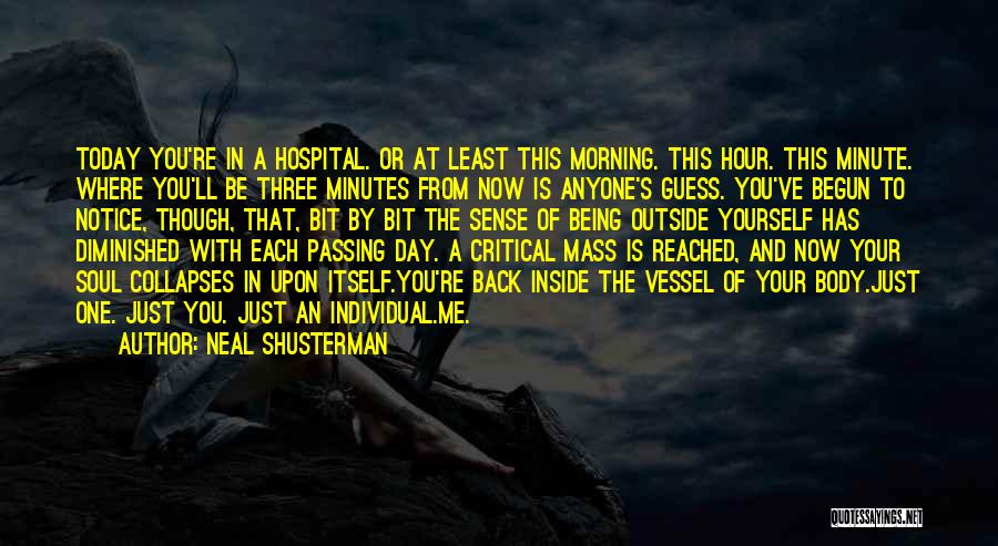 Critical Mass Quotes By Neal Shusterman