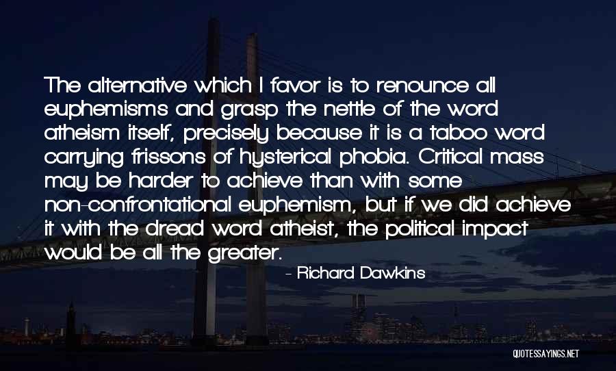 Critical Mass Quotes By Richard Dawkins