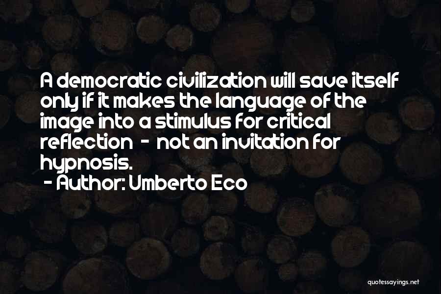 Critical Mass Quotes By Umberto Eco