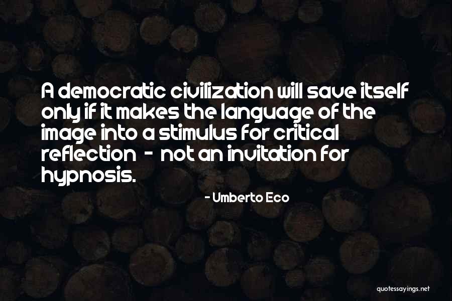 Critical Mass Quotes By Umberto Eco