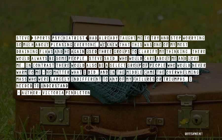 Critical Mass Quotes By Victoria Pendleton Critical Mass Quotes By Victoria Pendleton