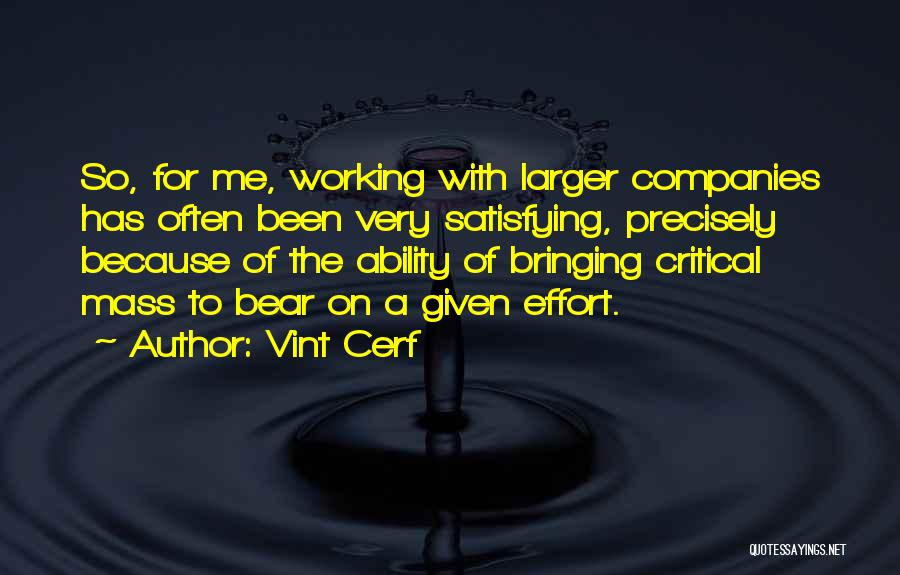 Critical Mass Quotes By Vint Cerf