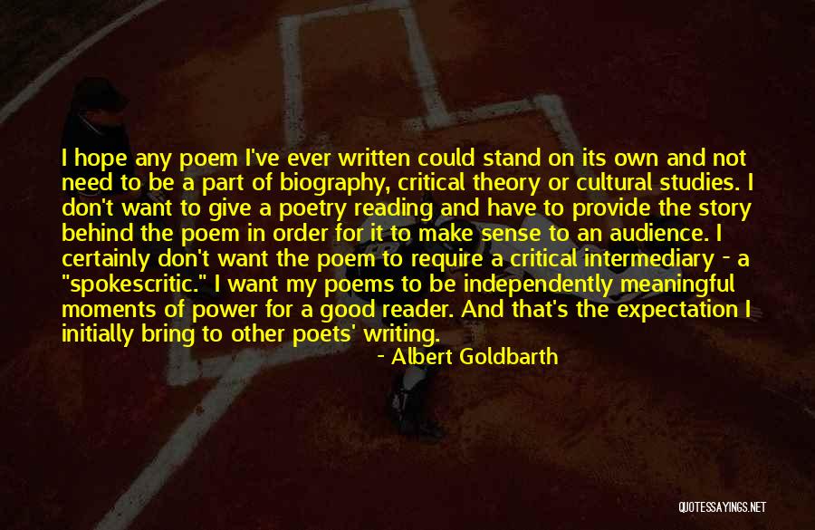 Critical Reading And Writing Quotes By Albert Goldbarth