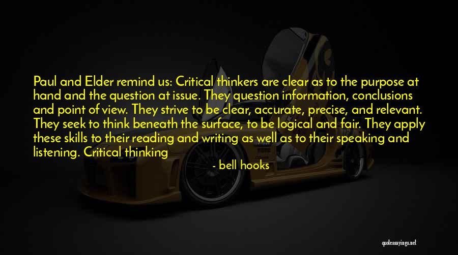 Critical Reading And Writing Quotes By Bell Hooks