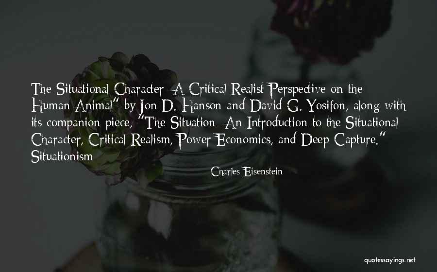 Critical Situation Quotes By Charles Eisenstein