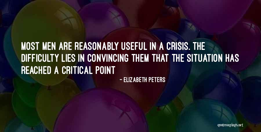 Critical Situation Quotes By Elizabeth Peters