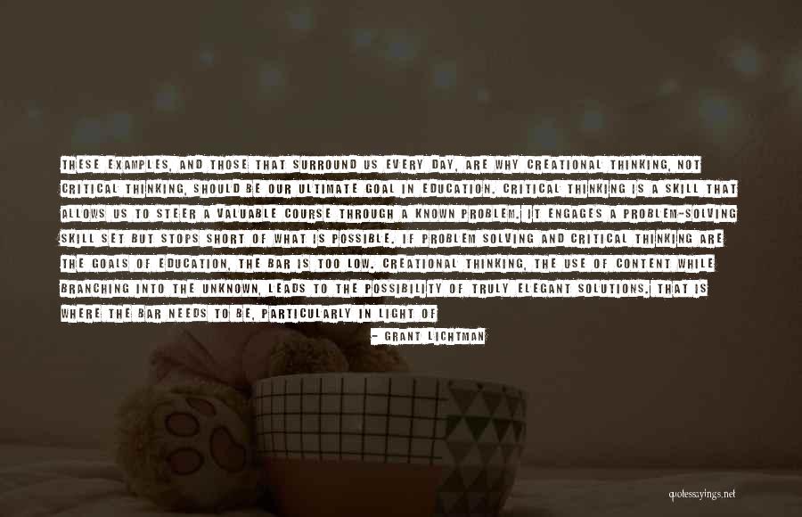 Critical Thinking And Education Quotes By Grant Lichtman Critical Thinking And Education Quotes By Grant Lichtman