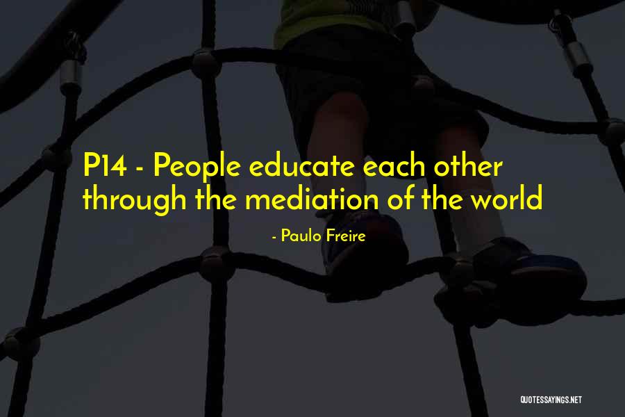 Critical Thinking And Education Quotes By Paulo Freire Critical Thinking And Education Quotes By Paulo Freire