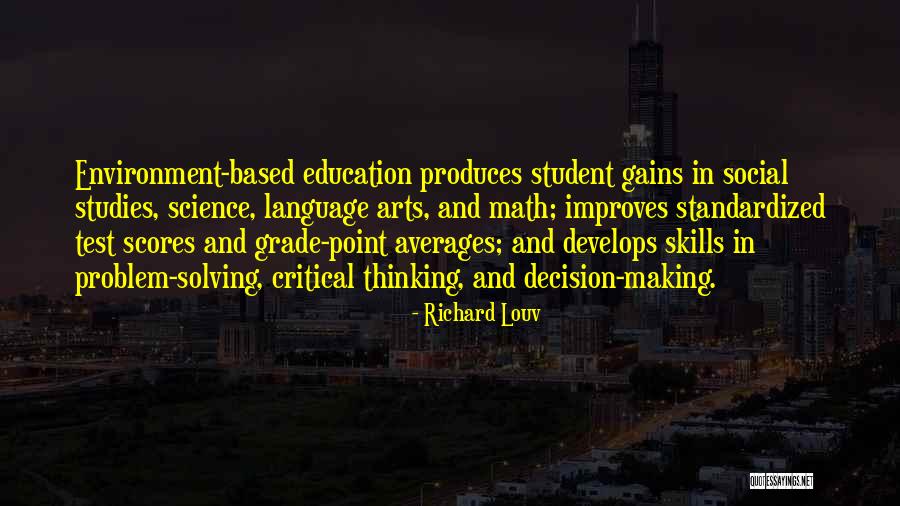 Critical Thinking And Education Quotes By Richard Louv