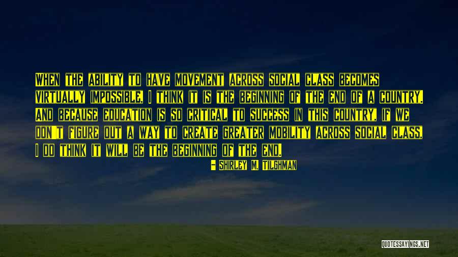 Critical Thinking And Education Quotes By Shirley M. Tilghman Critical Thinking And Education Quotes By Shirley M. Tilghman