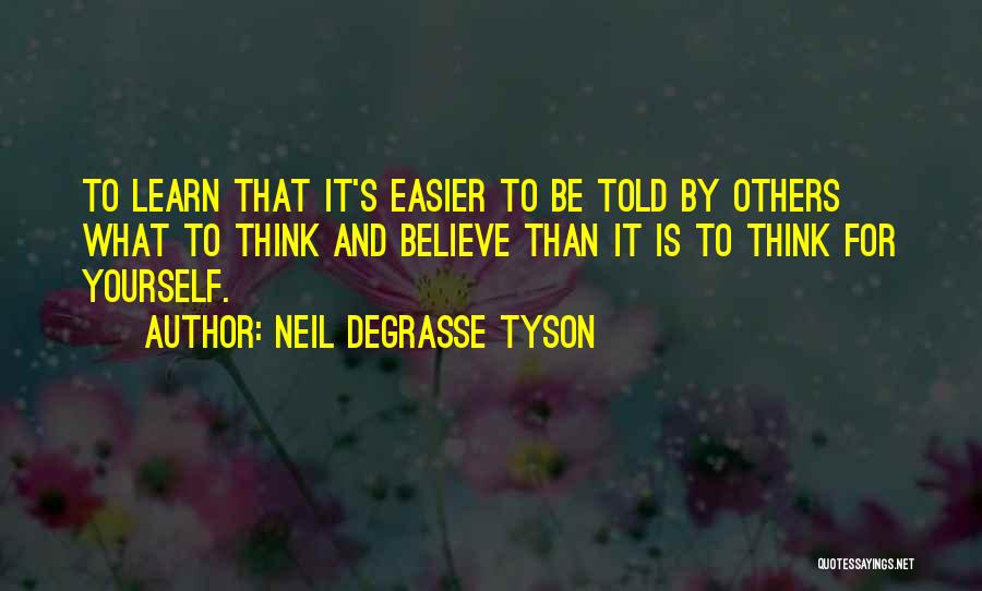 Critical Thinking In Education Quotes By Neil DeGrasse Tyson