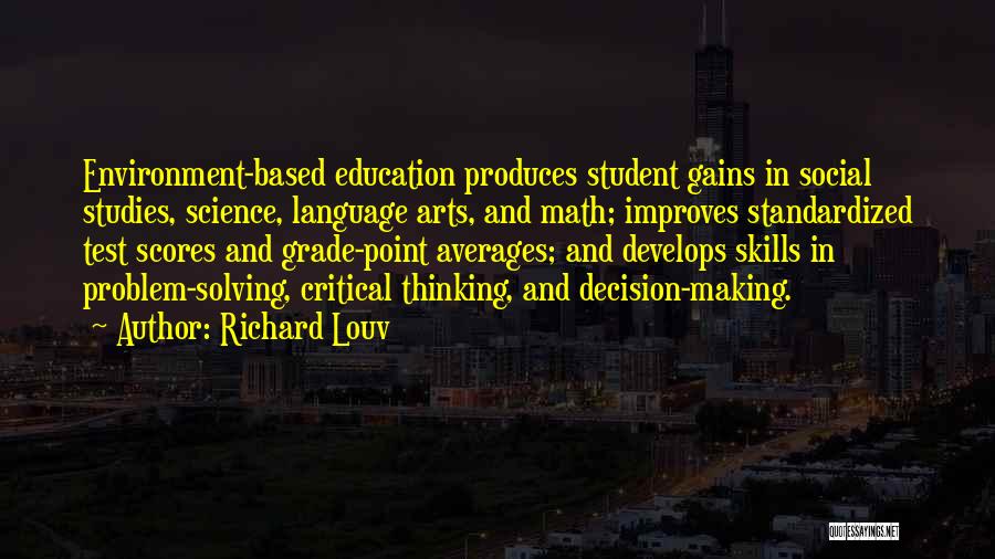 Critical Thinking In Education Quotes By Richard Louv