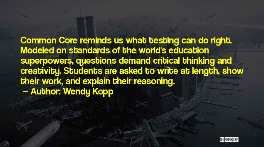 Critical Thinking In Education Quotes By Wendy Kopp