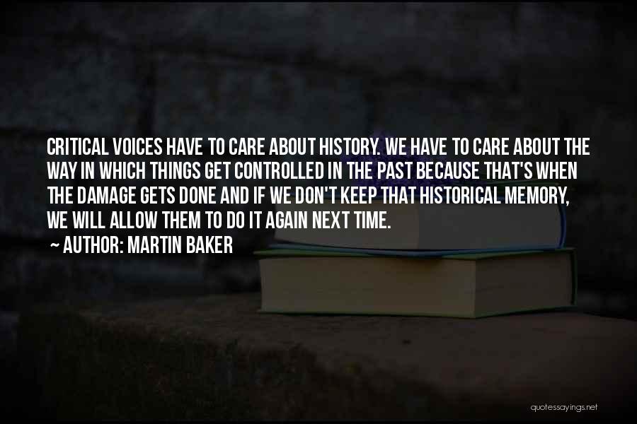 Critical Thinking Quotes By Martin Baker