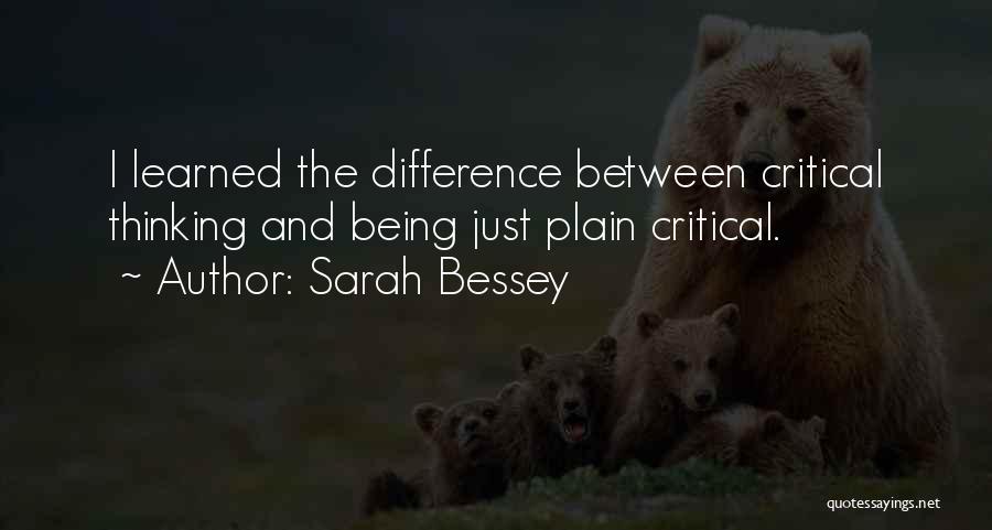 Critical Thinking Quotes By Sarah Bessey