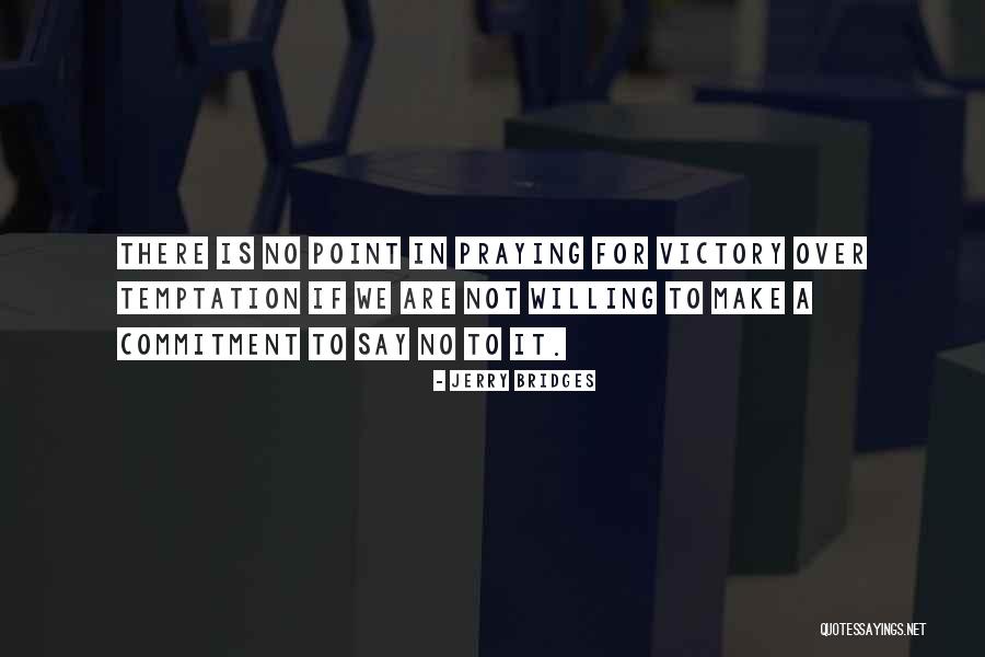 Critical Thinking Quotes Quotes By Jerry Bridges Critical Thinking Quotes Quotes By Jerry Bridges