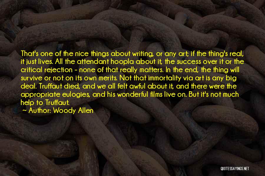 Critical Writing Quotes By Woody Allen