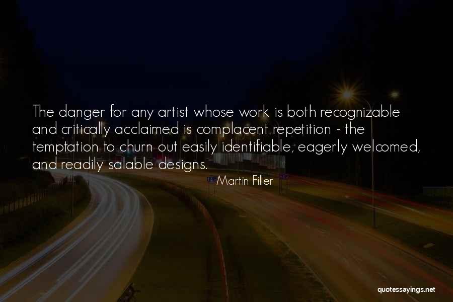 Critically Acclaimed Quotes By Martin Filler Critically Acclaimed Quotes By Martin Filler