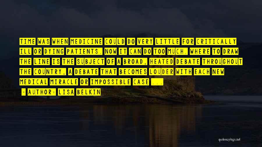 Critically Ill Quotes By Lisa Belkin