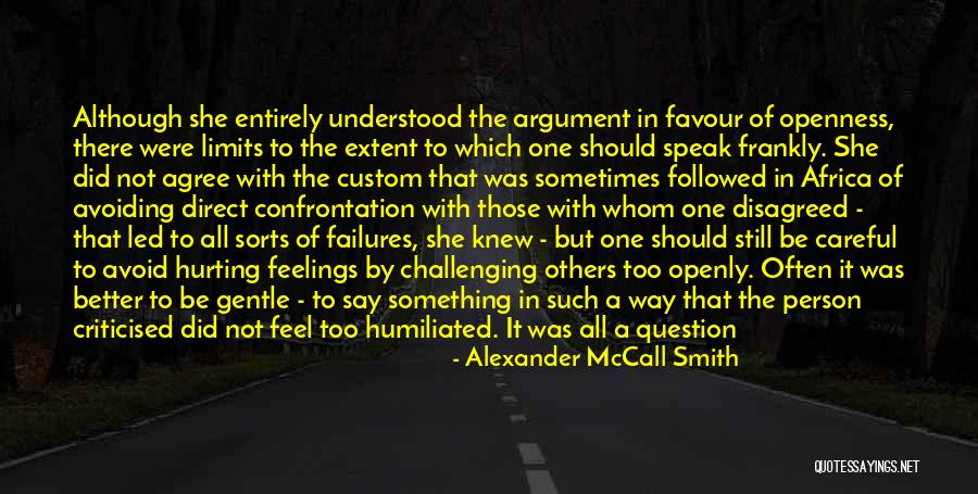 Criticised Quotes By Alexander McCall Smith