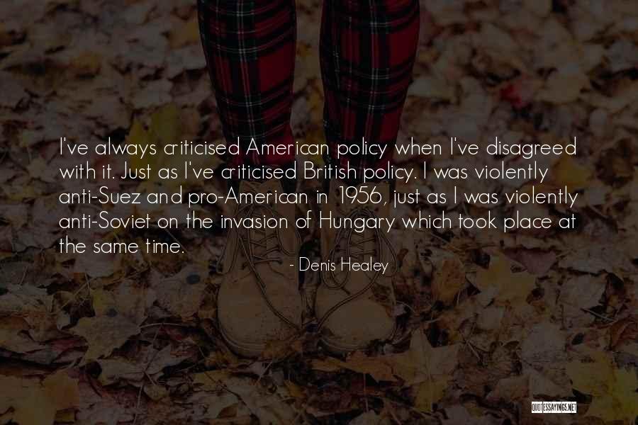 Criticised Quotes By Denis Healey