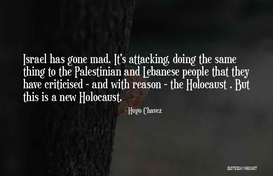 Criticised Quotes By Hugo Chavez