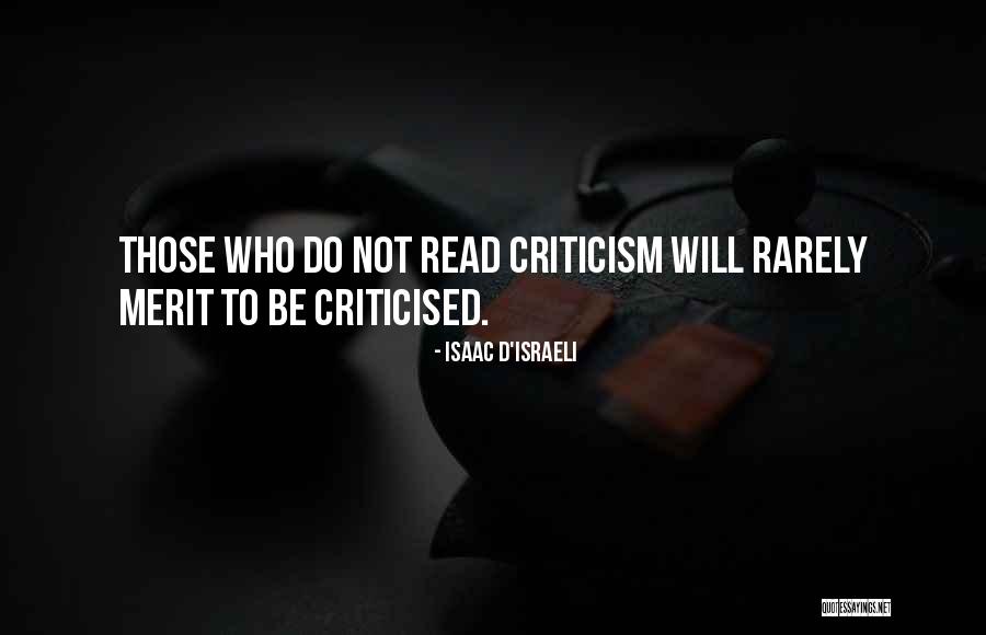 Criticised Quotes By Isaac D'Israeli Criticised Quotes By Isaac D'Israeli