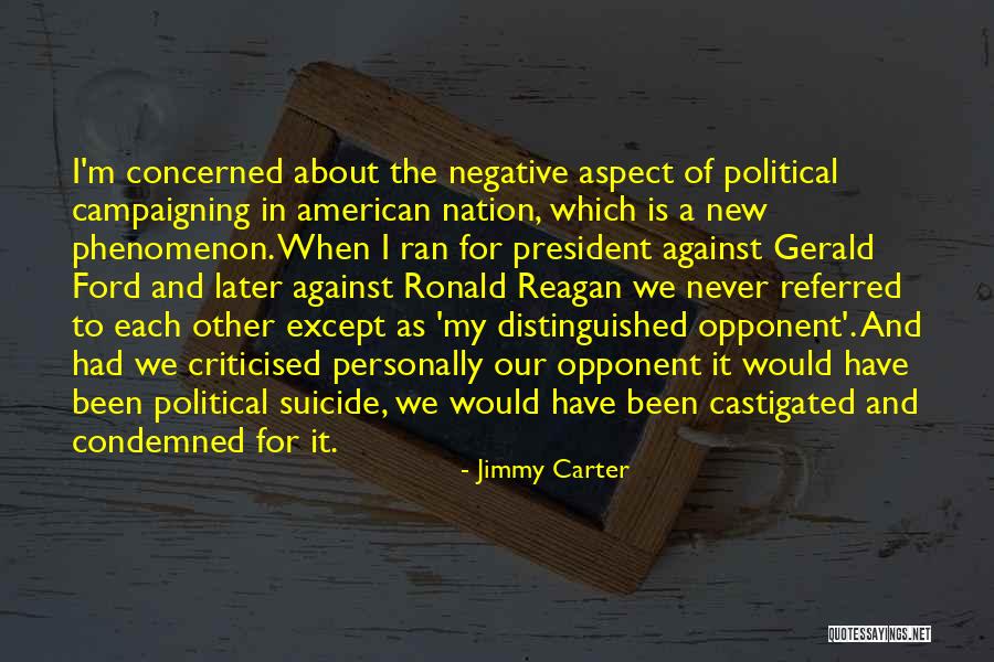 Criticised Quotes By Jimmy Carter