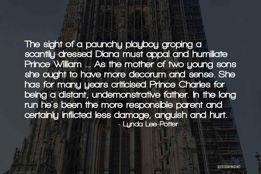 Criticised Quotes By Lynda Lee-Potter Criticised Quotes By Lynda Lee-Potter