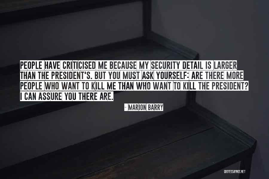 Criticised Quotes By Marion Barry Criticised Quotes By Marion Barry
