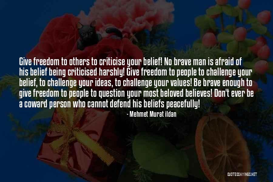 Criticised Quotes By Mehmet Murat Ildan Criticised Quotes By Mehmet Murat Ildan