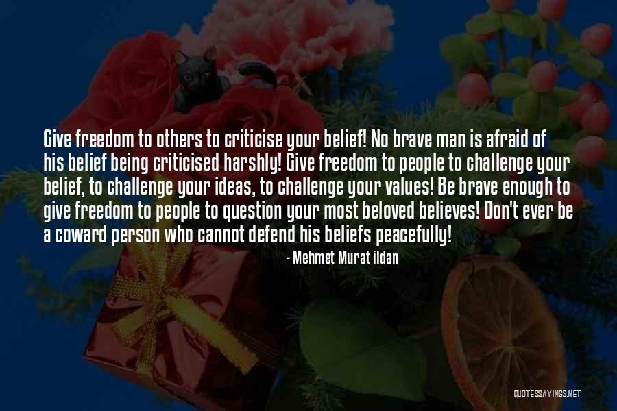 Criticised Quotes By Mehmet Murat Ildan