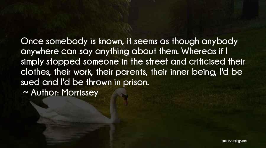 Criticised Quotes By Morrissey