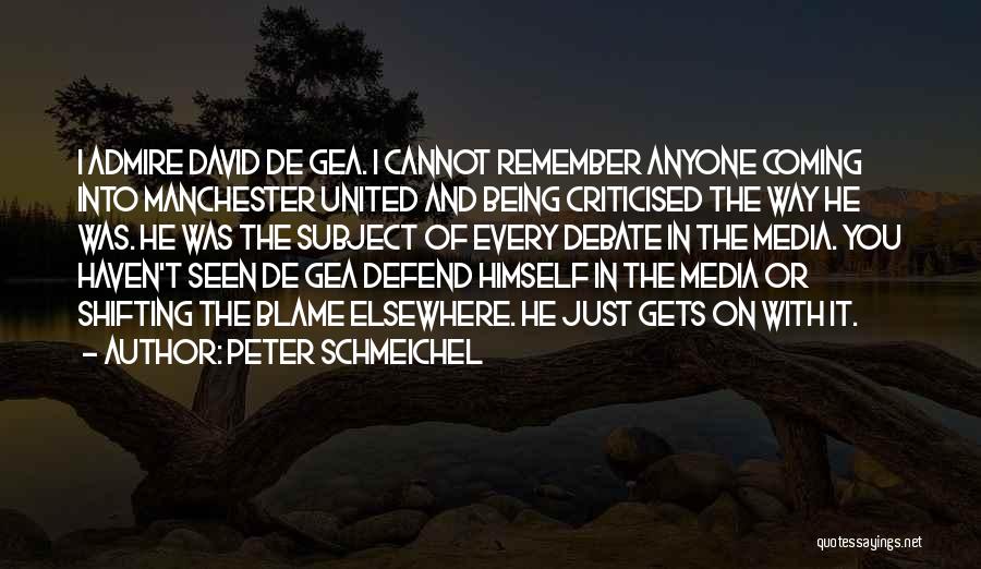 Criticised Quotes By Peter Schmeichel