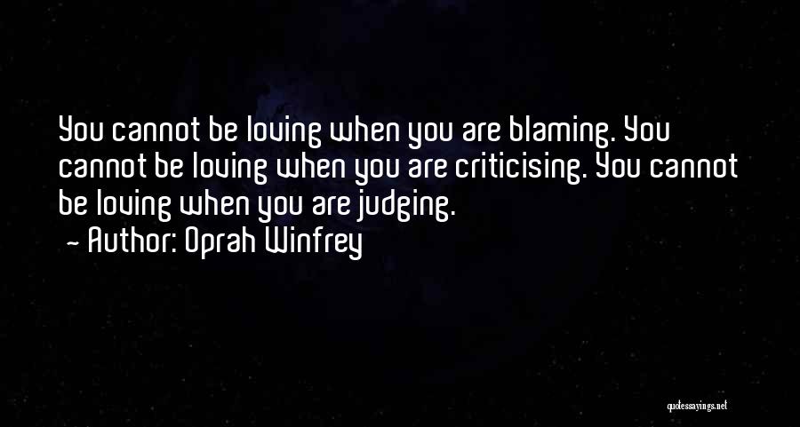 Criticising Others Quotes By Oprah Winfrey