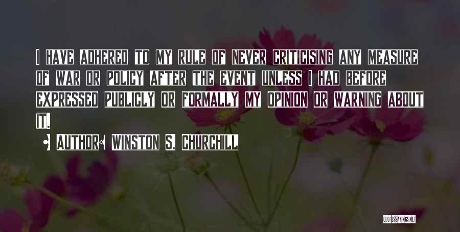 Criticising Others Quotes By Winston S. Churchill