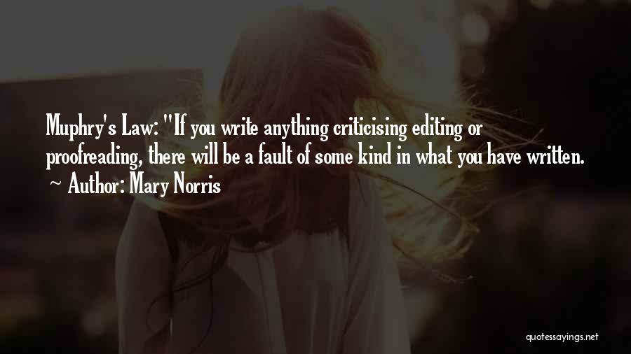 Criticising Yourself Quotes By Mary Norris