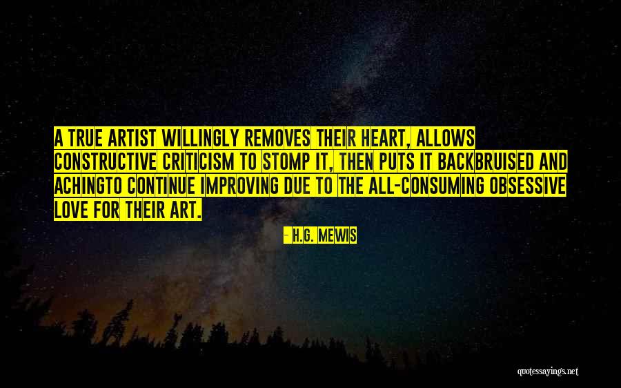 Criticism And Love Quotes By H.G. Mewis Criticism And Love Quotes By H.G. Mewis