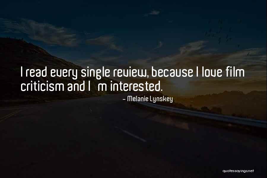 Criticism And Love Quotes By Melanie Lynskey Criticism And Love Quotes By Melanie Lynskey