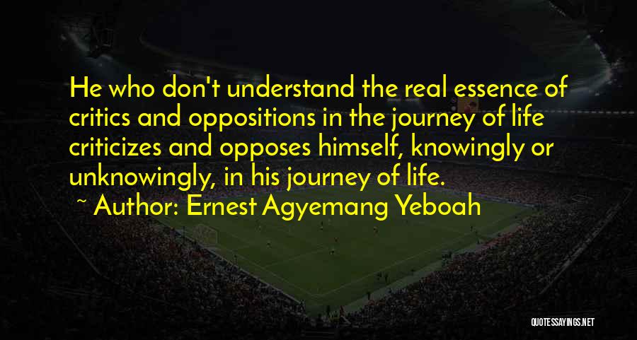 Criticism And Success Quotes By Ernest Agyemang Yeboah