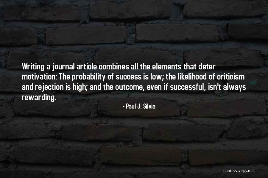 Criticism And Success Quotes By Paul J. Silvia