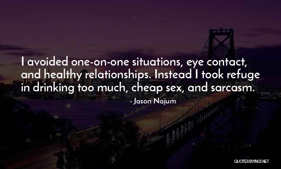 Criticism In Relationships Quotes By Jason Najum