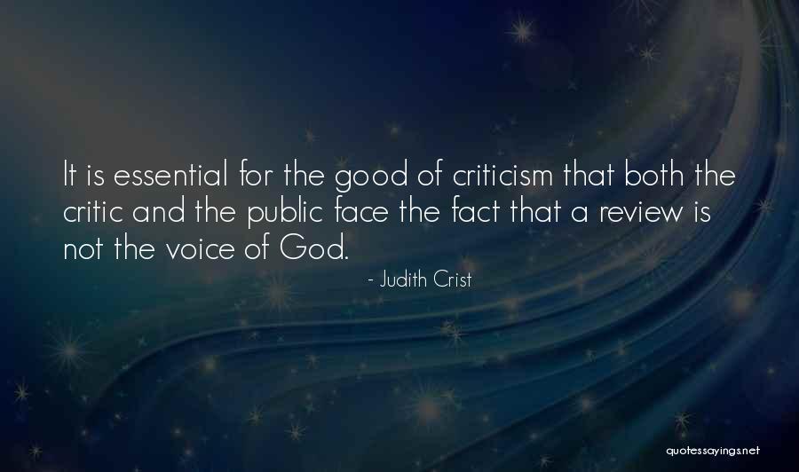 Criticism Is Good Quotes By Judith Crist Criticism Is Good Quotes By Judith Crist